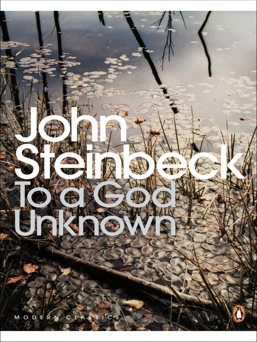 Title details for To a God Unknown by John Steinbeck - Available